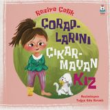 Çoraplarını Çıkarmayan Kız - Raziye Çelik
