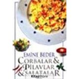 Çorbalar ve Salatalar / Emine Beder