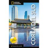 Corea del Sud. Con mappa estraibile (Guide traveler. National Geographic)