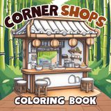 Corner Shops Coloring Book