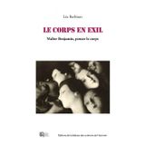 Corps en exil: Walter Benjamin, penser le corps