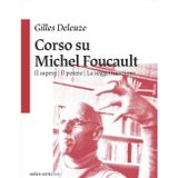 Corso su Michel Foucault: Il sapere-Il potere-La soggettivazione (Testi)