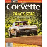 Corvette Magazine April 2026 Track Star The '63 Z06 Embodied C2 Performance In Its Most Elemental Form