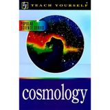 Cosmology (Teach Yourself Popular Science)