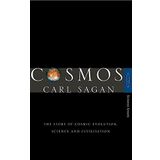 Cosmos : The Story of Cosmic Evolution Science and Civilisation - Carl Sagan