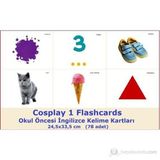 Cosplay 1 Flashcards - Okul Öncesi İngilizce Kelime Kartları 78 adet 24,5x33,5 - Başak Elmas Michael R. Baylis