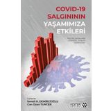 Covid-19 Salgınının Yaşamımıza Etkileri - İsmail H. Demircioğlu Can Ozan Tuncer