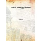 Covington Kentucky seen through the camera 1910 [Hardcover] [Hardcover] Anonymous