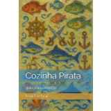 Cozinha Pirata: guia para crianças