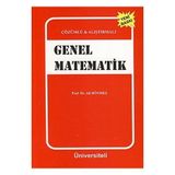 Çözümlü - Alıştırmalı Genel Matematik - Ali Dönmez