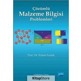 Çözümlü Malzeme Bilgisi Problemleri - Fehim Fındık
