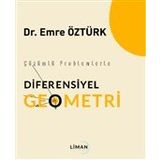 Çözümlü Problemlerle Diferensiyel Geometri - Liman Yayınevi