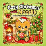 Cozy Christmas with Noodle