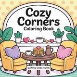 Cozy Corner Retreat: A Hygge Coloring Book for Adults and Teens