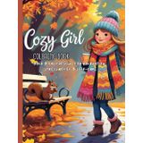 Cozy Girl Coloring Book Bold & Easy Designs for Relaxation, Stress Relief & Self-Care: Simple, Cute, and Hygge-Inspired Illustrations for Adults & ... Mindful Moments & Relaxing Creativity