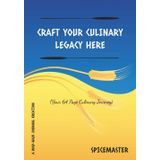 CRAFT YOUR CULINARY LEGACY HERE: Blank Recipe Book To Write In Your Own Recipes | 7 x 10 | 64 Page Journal | Write It Yourself Cookbook