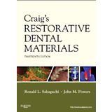 Craig's Restorative Dental Materials, 13e (Dental Materials by Ronald L. Sakaguchi (2011-10-19)