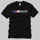 Crazy Bmw I M Back Erkek Tişört - XS - Siyah