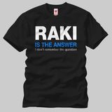 Crazy Raki Is The Answer Erkek Tişört - XS - Siyah