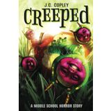 Creeped: A Middle School Horror Story