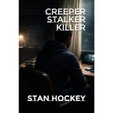 Creeper Stalker Killer