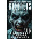 Creepers- Volume 34