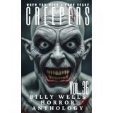 Creepers- Volume 36