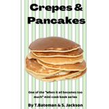 Crepes & Pancakes (When it all becomes too much - Pantry, Band 6)
