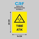 CRF Reklam Promosyon Matbaa Metal Tıbbi Atık Iş Güvenliği Uyarı Levhası 14X20 cm Arkası Yapışkanlı - Gümüş