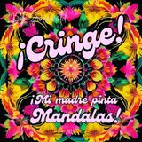 ¡¡Cringe!! - ¡Mi madre pinta Mandalas! Libro mandalas colorear adultos. 80 grande motivos, muchos disenos diferentes.: El regalo perfecto para el Día ... onomástica o cualquier otra ocasión.