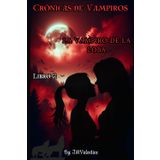 Crónicas de Vampiros- La Vampiro de la Loba - Libro 2