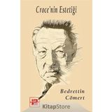 Croce´nin Estetiği - Bedrettin Cömert