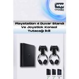 Crodle 3'lü Fırsat Ps4 Slim Ve Ps4 Pro Için Duvar Standı Ve Joystick Konsol Tutacağı Kırılmaz Stand Yerden