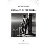 CRONACA DI CHI RESTA