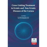 Cross-Linking Treatment in Ectatic and Non-Ectatic Diseases of the Cornea - 9786255562920