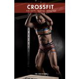 CrossFit: Per tutti, sempre, ovunque.