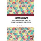 Crossing Lines: Cross-ethnic Coalitions in India and Prospects for Minority Representation
