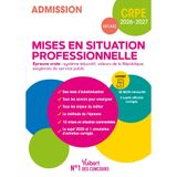 CRPE 2026-2027 - Mises en situation professionnelle (M1 et M2) - Epreuve orale d'entretien: Manuel (10 mises en situation + 3 sujets officiels) + 50 QCM interactifs