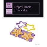 Crêpes, blinis et pancakes