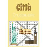 Crucipuzzle sulle città: Parole intrecciate a tema posti del mondo