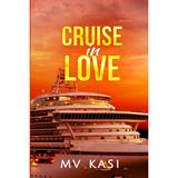 Cruise in Love: An Indian Air Force Romance #3