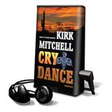 Cry Dance [With Earbuds] (Playaway Adult Fiction)