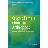 [Cryptic Female Choice in Arthropods: Patterns, Mechanisms and Prospects] [By: x] [June, 2015]