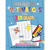 Cuaderno de Matemáticas para 3er Grado: Suma, Resta, Multiplicación, División - 3600 Ejercicios con Clave de Respuestas
