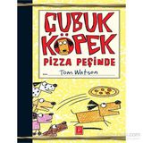 Çubuk Köpek Pizza Peşinde - Tom Watson