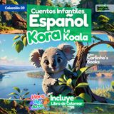 Cuentos Infantiles Español KORA La Koala