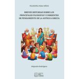 Cuentos para interpretar la realidad: Breves historias sobre los principales filósofos y corrientes de pensamiento de la antigua Grecia: 2