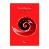 Çukur - Berrin Karakaş
