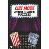 Cult Movie Word Search Puzzle Book: 100 Puzzles Featuring Comedy, Horror, Sci-Fi & Action Favorites — A Nostalgic Challenge for True Film Fans