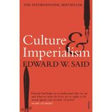 Culture and Imperialism - Edward W. Said